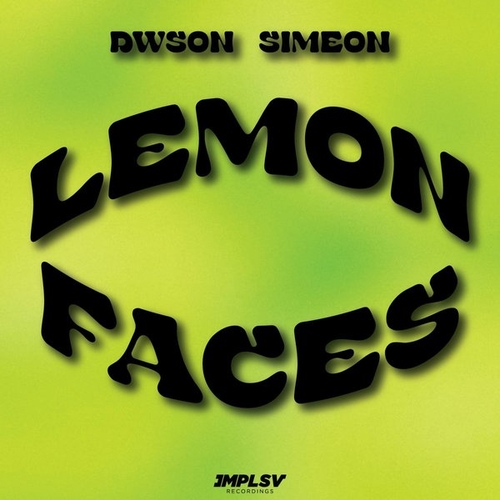 Dwson, Simeon - Lemon Faces [IMPLSV04]